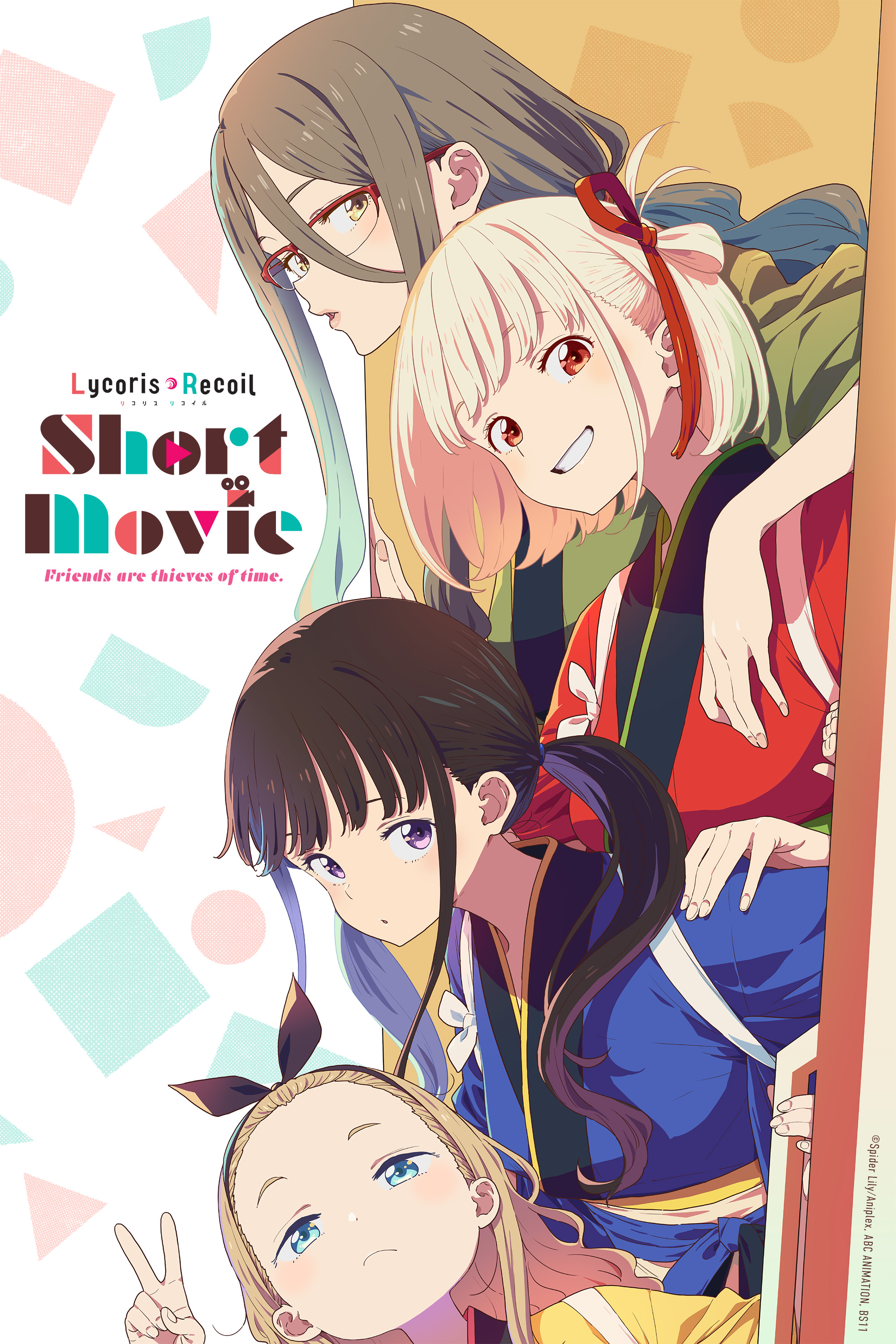 Lycoris Recoil: Friends Are Thieves of Time.